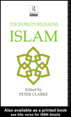 The World's Religions: Islam